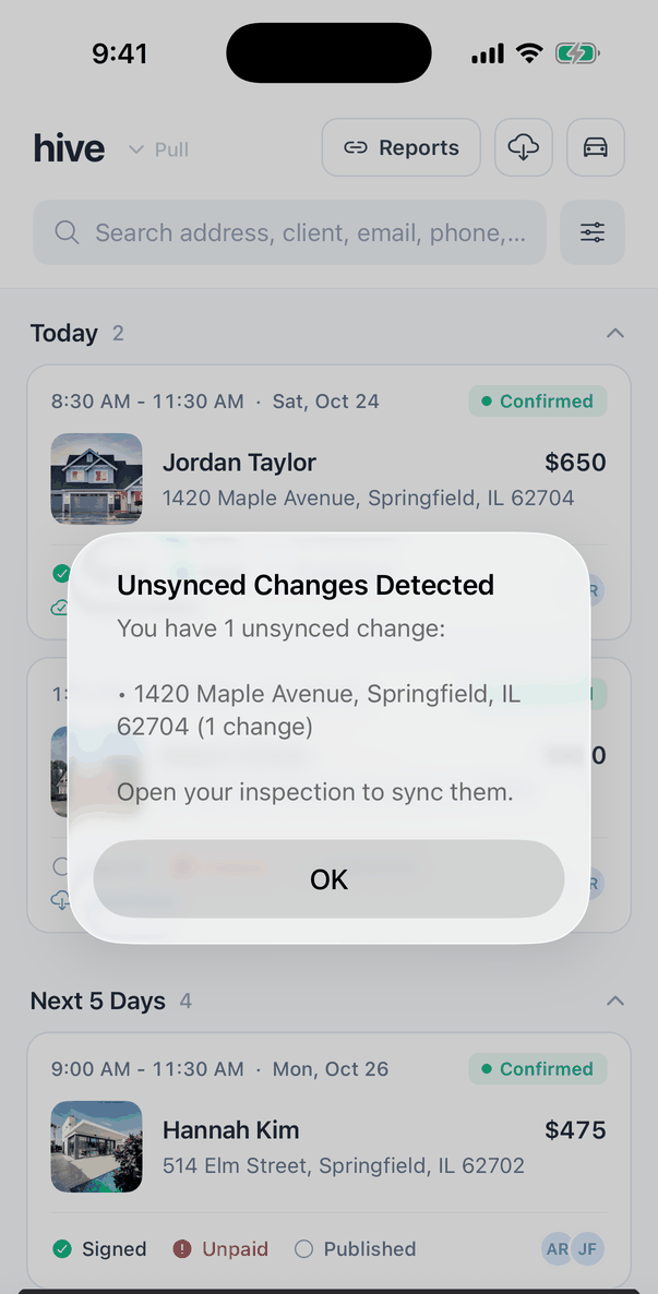 The Unsynced Changes Detected message over the Inspections list: You have 1 unsynced change: 1420 Maple Avenue, Springfield, IL 62704 (1 change). Open your inspection to sync them. An OK button