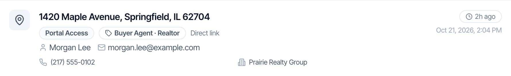 A Portal Activity row for 1420 Maple Avenue, Springfield, IL 62704: a grey Portal Access badge, a Buyer Agent · Realtor badge and the text Direct link, Morgan Lee, morgan.lee@example.com, (217) 555-0102, Prairie Realty Group, 2h ago