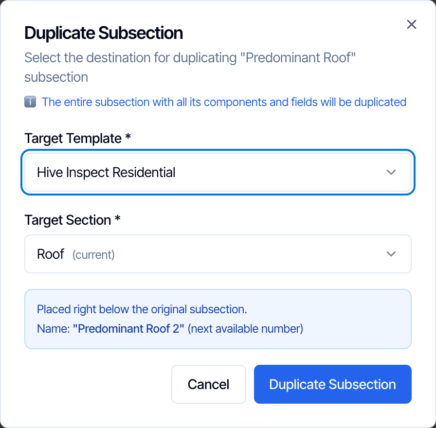 The Duplicate Subsection dialog for Predominant Roof: Target Template Hive Inspect Residential, Target Section Roof (current), and the note Placed right below the original subsection, Name Predominant Roof 2 (next available number). Cancel and Duplicate Subsection buttons