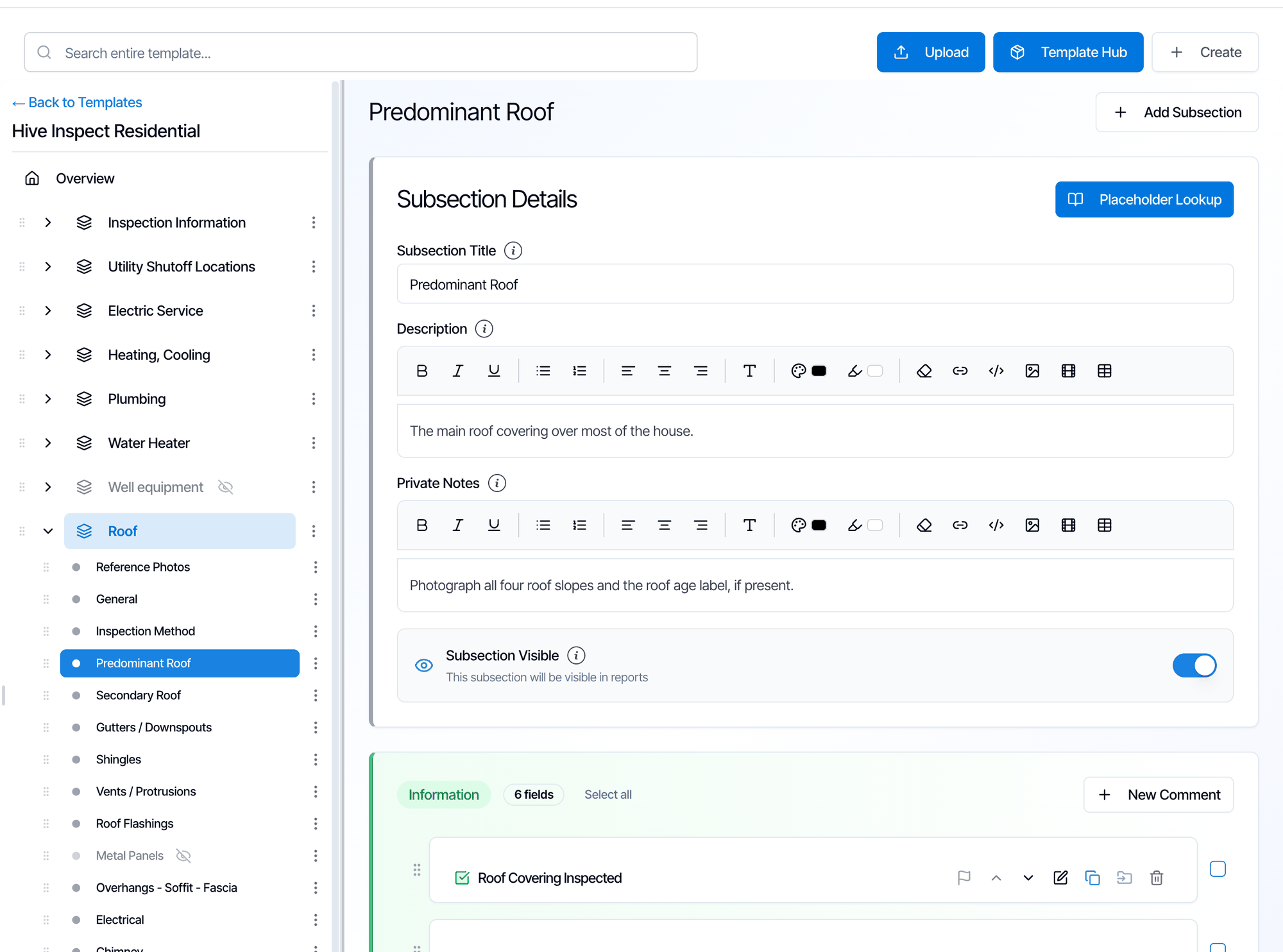 The template editor for Hive Inspect Residential. On the left, Overview and the list of sections, with Roof expanded to show its subsections; Predominant Roof is selected. Well equipment is greyed out with a crossed-out eye icon. On the right, the Predominant Roof subsection with its Subsection Details card and, below, the Information group with six comments