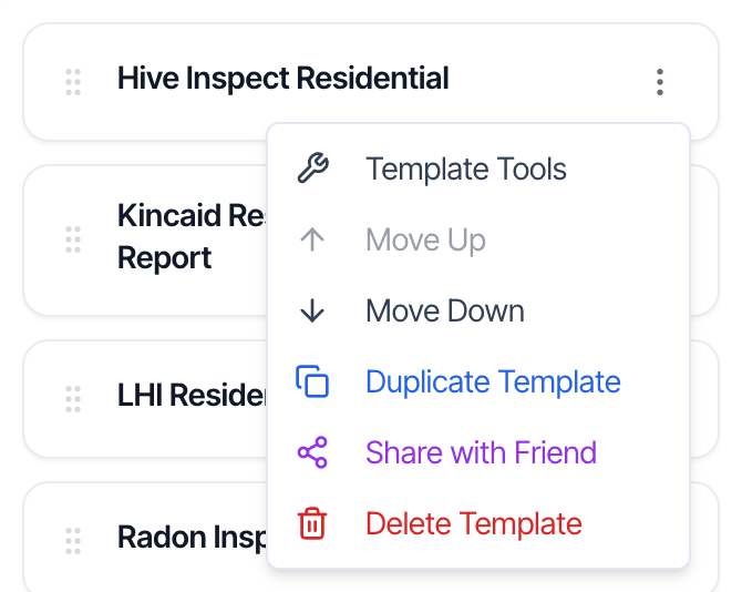 The menu of the Hive Inspect Residential template in the template list: Template Tools, Move Up (greyed out for the first template), Move Down, Duplicate Template, Share with Friend and Delete Template