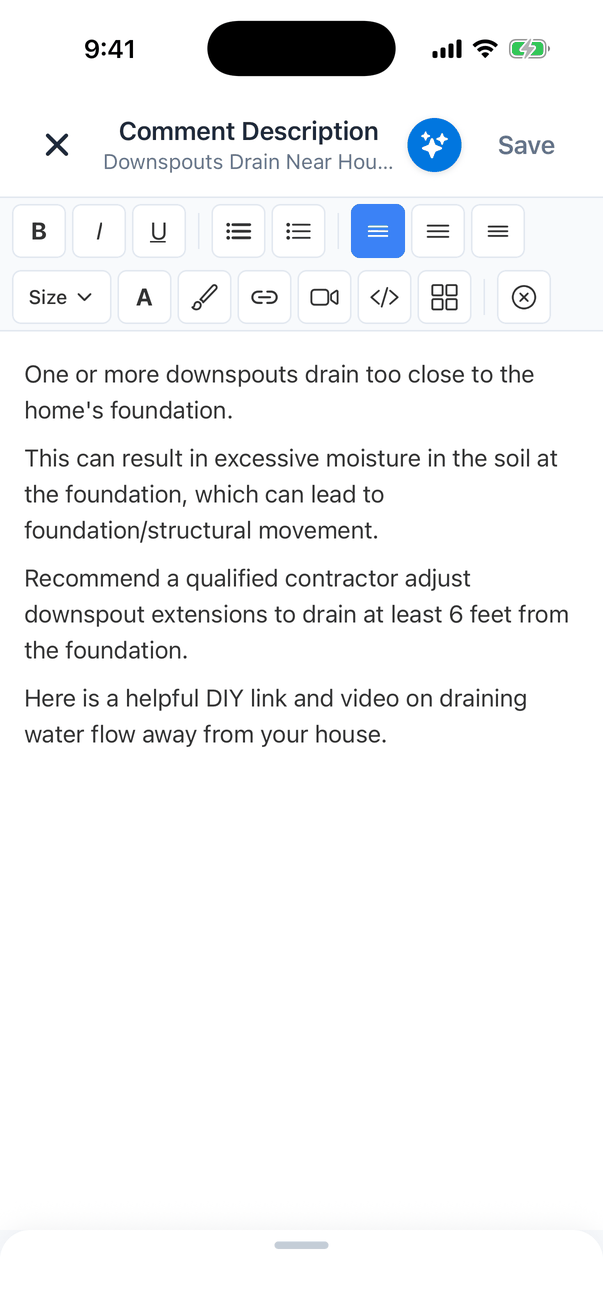 The Comment Description screen for Downspouts Drain Near House: an X button, a blue sparkle button, a Save button, a formatting toolbar, and the description text in four paragraphs