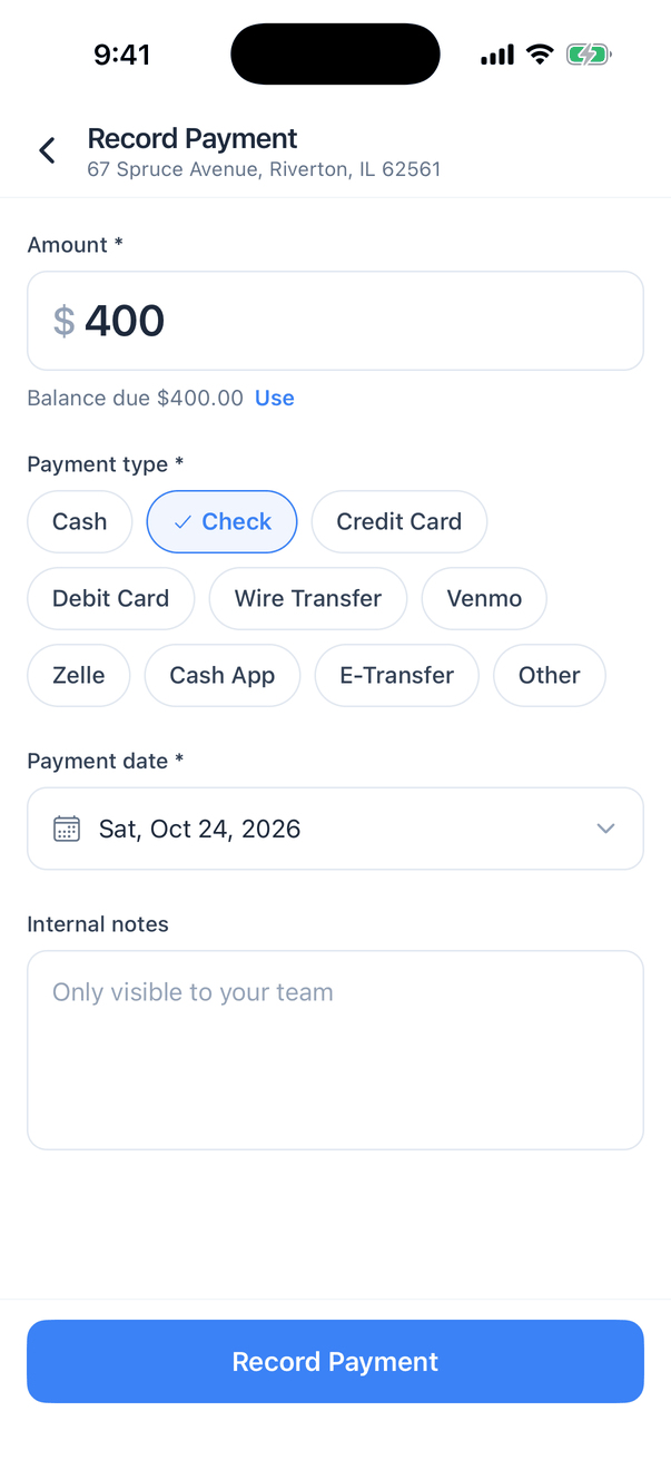 The Record Payment screen for 67 Spruce Avenue, Riverton, IL 62561: Amount $400, Balance due $400.00 with a Use link, Payment type chips Cash, Check (selected), Credit Card, Debit Card, Wire Transfer, Venmo, Zelle, Cash App, E-Transfer and Other, Payment date Sat, Oct 24, 2026, Internal notes (Only visible to your team) and a Record Payment button