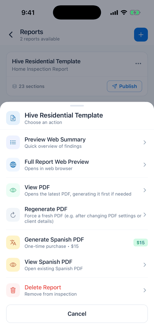 The report options sheet for Hive Residential Template, Choose an action: Preview Web Summary (Quick overview of findings), Full Report Web Preview (Opens in web browser), View PDF (Opens the latest PDF, generating it first if needed), Regenerate PDF (Force a fresh PDF, e.g. after changing PDF settings or client details), Generate Spanish PDF (One-time purchase • $15) with a $15 badge, View Spanish PDF (Open existing Spanish PDF), Delete Report (Remove from inspection) in red, and a Cancel button
