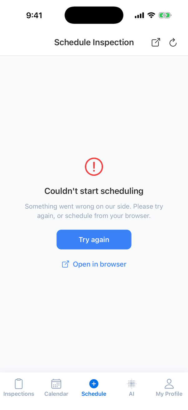 The Schedule Inspection tab showing a red exclamation mark, Couldn't start scheduling, Something went wrong on our side. Please try again, or schedule from your browser, a blue Try again button and an Open in browser link