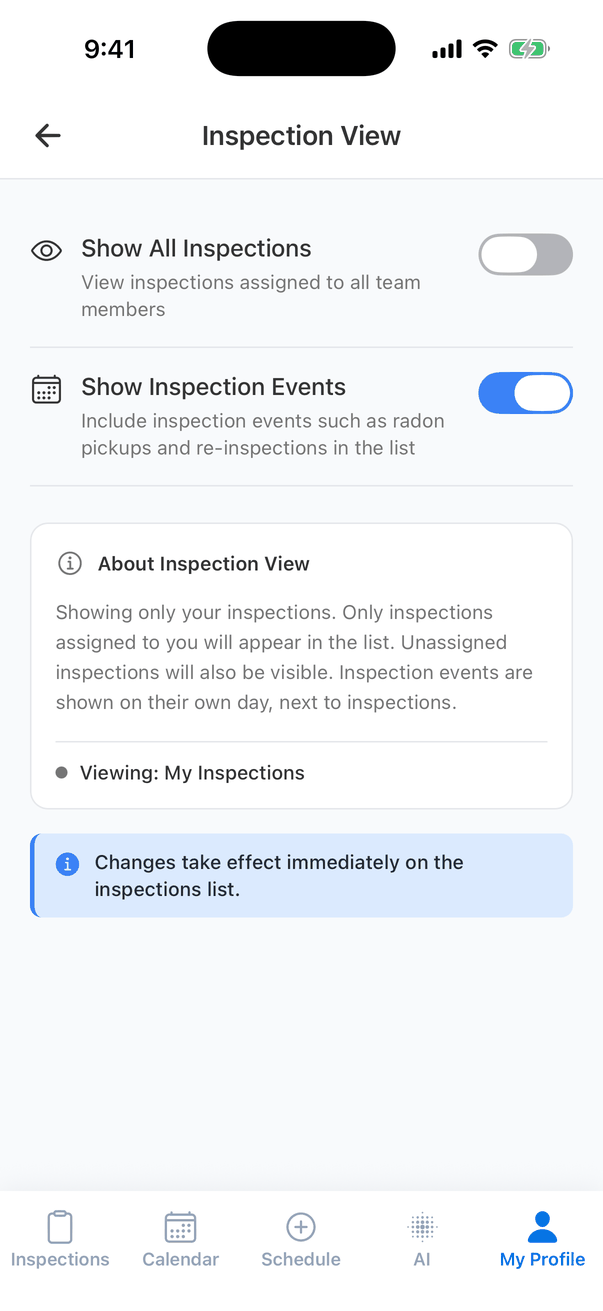 Inspection View settings: Show All Inspections (View inspections assigned to all team members) turned off, Show Inspection Events (Include inspection events such as radon pickups and re-inspections in the list) turned on, About Inspection View, Viewing: My Inspections, and the note Changes take effect immediately on the inspections list