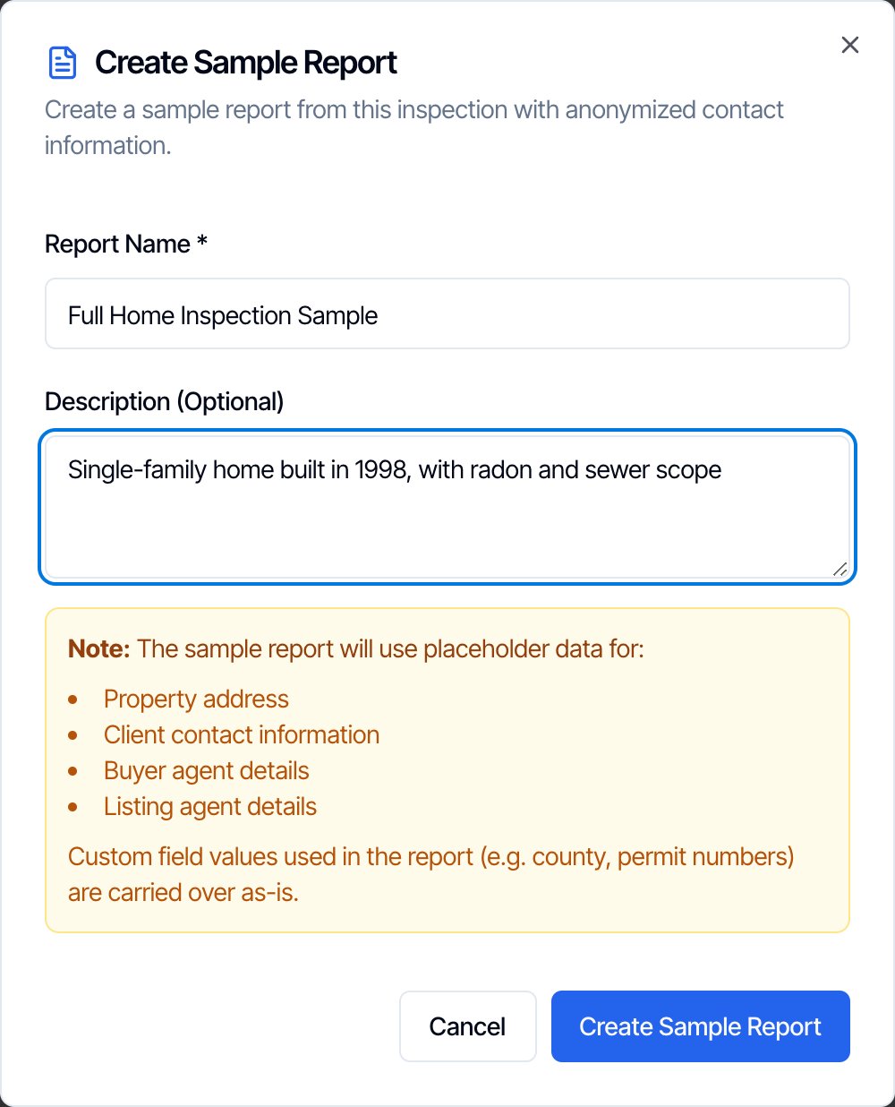 The Create Sample Report window: Report Name Full Home Inspection Sample, Description Single-family home built in 1998, with radon and sewer scope, a note that the sample report will use placeholder data for Property address, Client contact information, Buyer agent details and Listing agent details, and that custom field values used in the report (e.g. county, permit numbers) are carried over as-is, and Cancel and Create Sample Report buttons