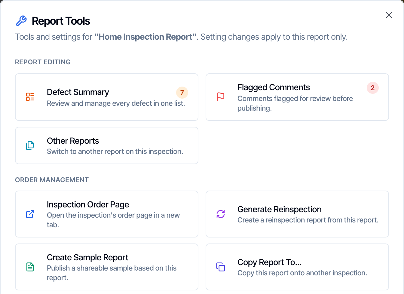 The Report Tools window: Tools and settings for Home Inspection Report. Report Editing has Defect Summary, Flagged Comments and Other Reports. Order Management has Inspection Order Page, Generate Reinspection, Create Sample Report (Publish a shareable sample based on this report) and Copy Report To