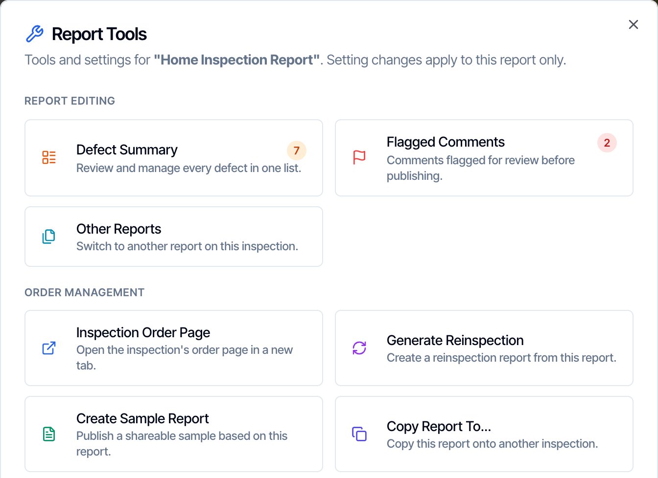 The Report Tools window: Tools and settings for Home Inspection Report. Report Editing has Defect Summary, Flagged Comments and Other Reports. Order Management has Inspection Order Page, Generate Reinspection, Create Sample Report (Publish a shareable sample based on this report) and Copy Report To