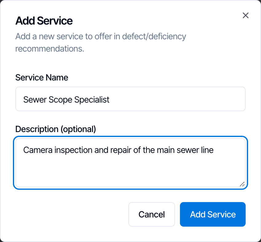 The Add Service window: Add a new service to offer in defect/deficiency recommendations. Service Name Sewer Scope Specialist, Description (optional) Camera inspection and repair of the main sewer line, and Cancel and Add Service buttons