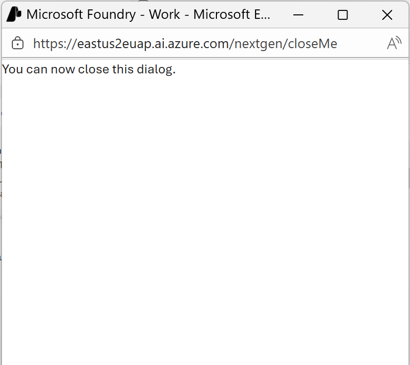 Screenshot that shows the confirmation dialog after giving OAuth consent in the Foundry portal.