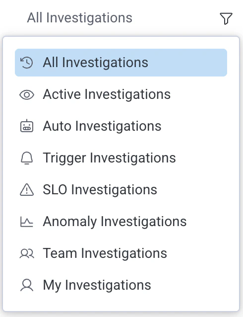 Screenshot of filter options for viewing all investigations.