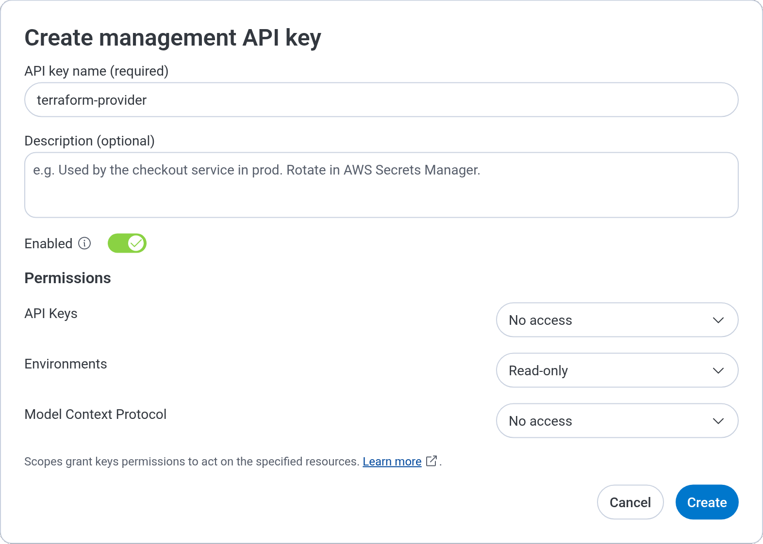 Screenshot of the Create management API key dialog. The optional Description field shows the placeholder text: e.g. Used by the checkout service in prod. Rotate in AWS Secrets Manager.