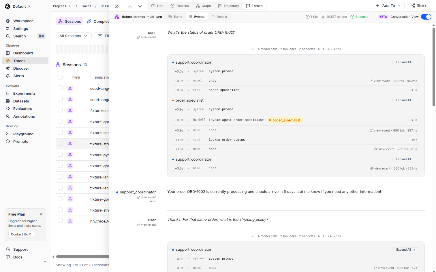Conversation view with user and agent turns, turn dividers summarizing model and tool calls, and per-agent step lists with a handoff