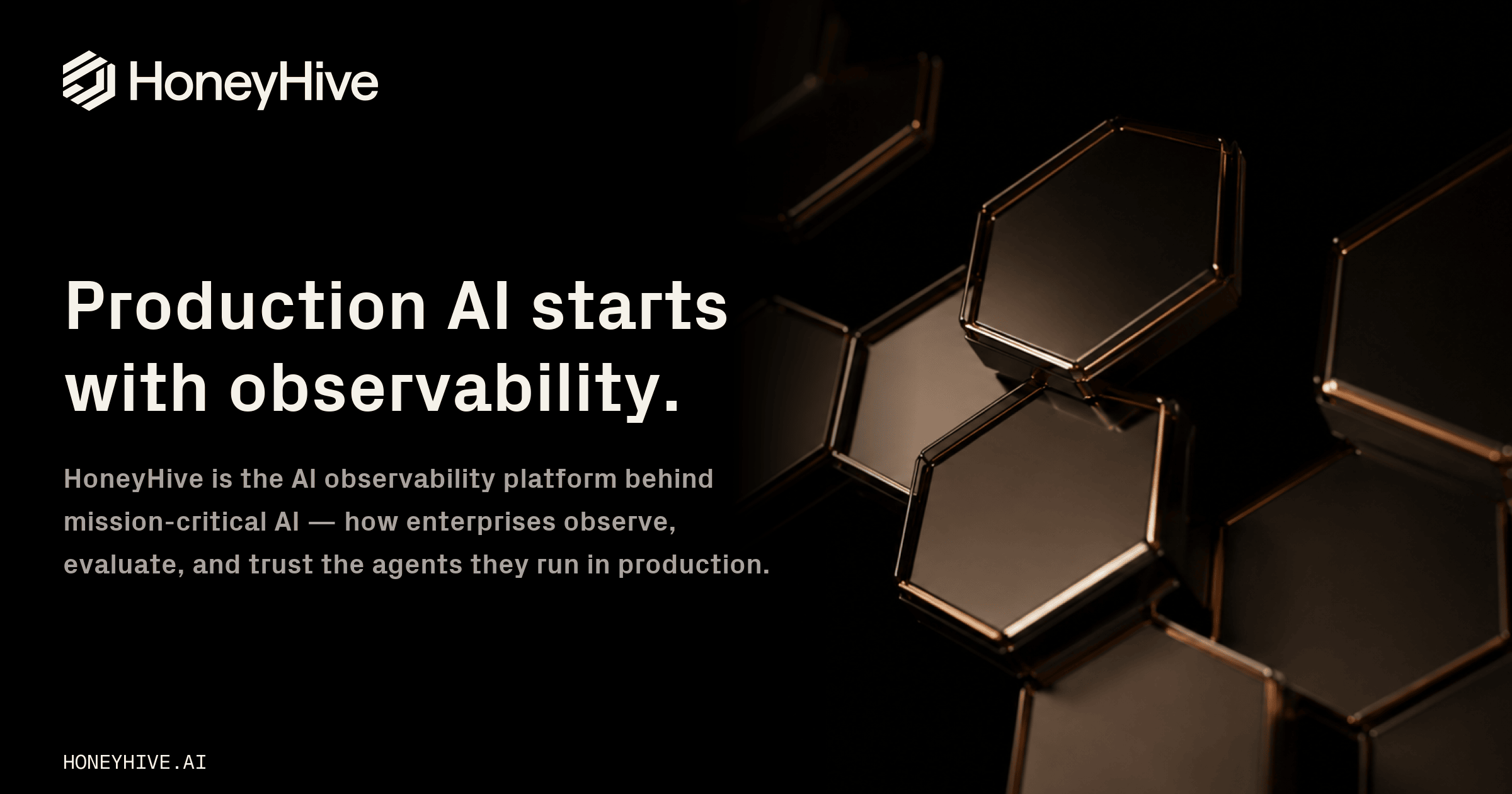 HoneyHive brand banner: Production AI starts with observability.