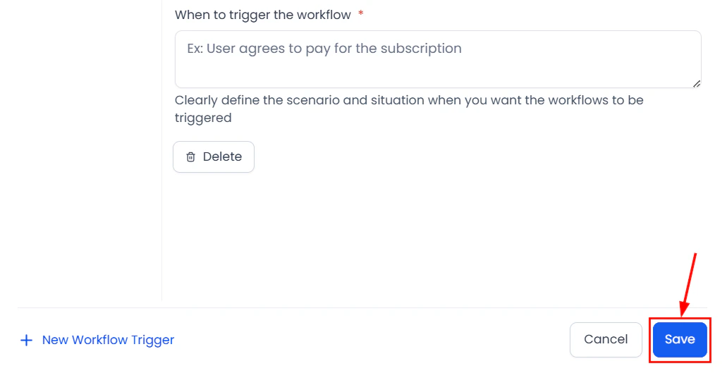 Save button for workflow trigger action setup