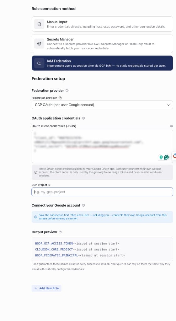 Hoop connection form Federation setup panel after selecting GCP OAuth, showing the OAuth client credentials (JSON) field with the client_id and client_secret pasted, the GCP Project ID field, a Connect your Google account callout, and an Output preview listing HOOP_GCP_ACCESS_TOKEN, CLOUDSDK_CORE_PROJECT, and HOOP_FEDERATED_PRINCIPAL