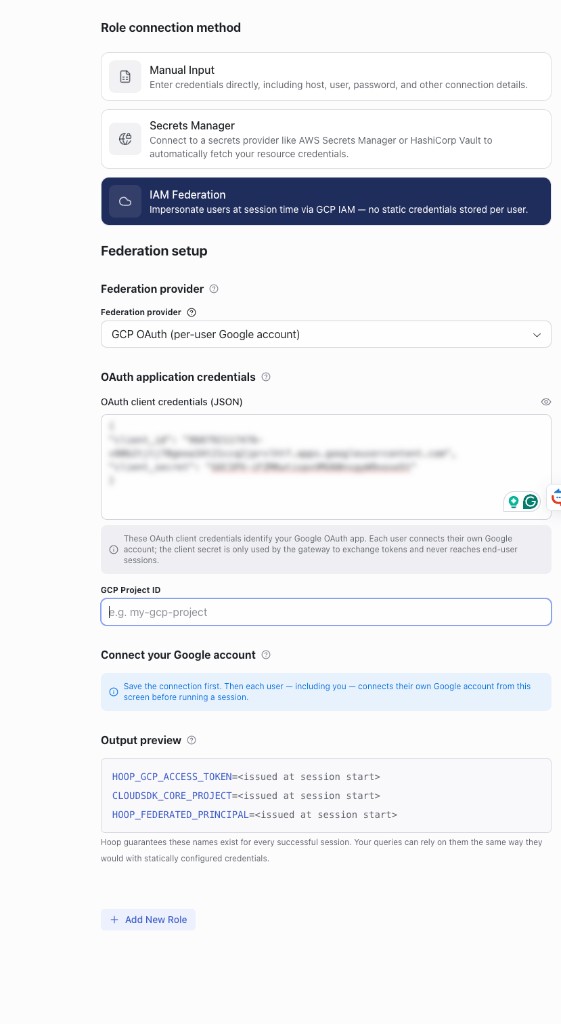 Hoop connection form Federation setup panel after selecting GCP OAuth, showing the OAuth client credentials (JSON) field with the client_id and client_secret pasted, the GCP Project ID field, a Connect your Google account callout, and an Output preview listing HOOP_GCP_ACCESS_TOKEN, CLOUDSDK_CORE_PROJECT, and HOOP_FEDERATED_PRINCIPAL