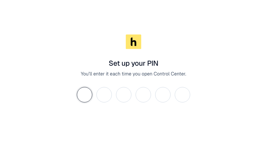 Set up your PIN screen with six empty digit boxes