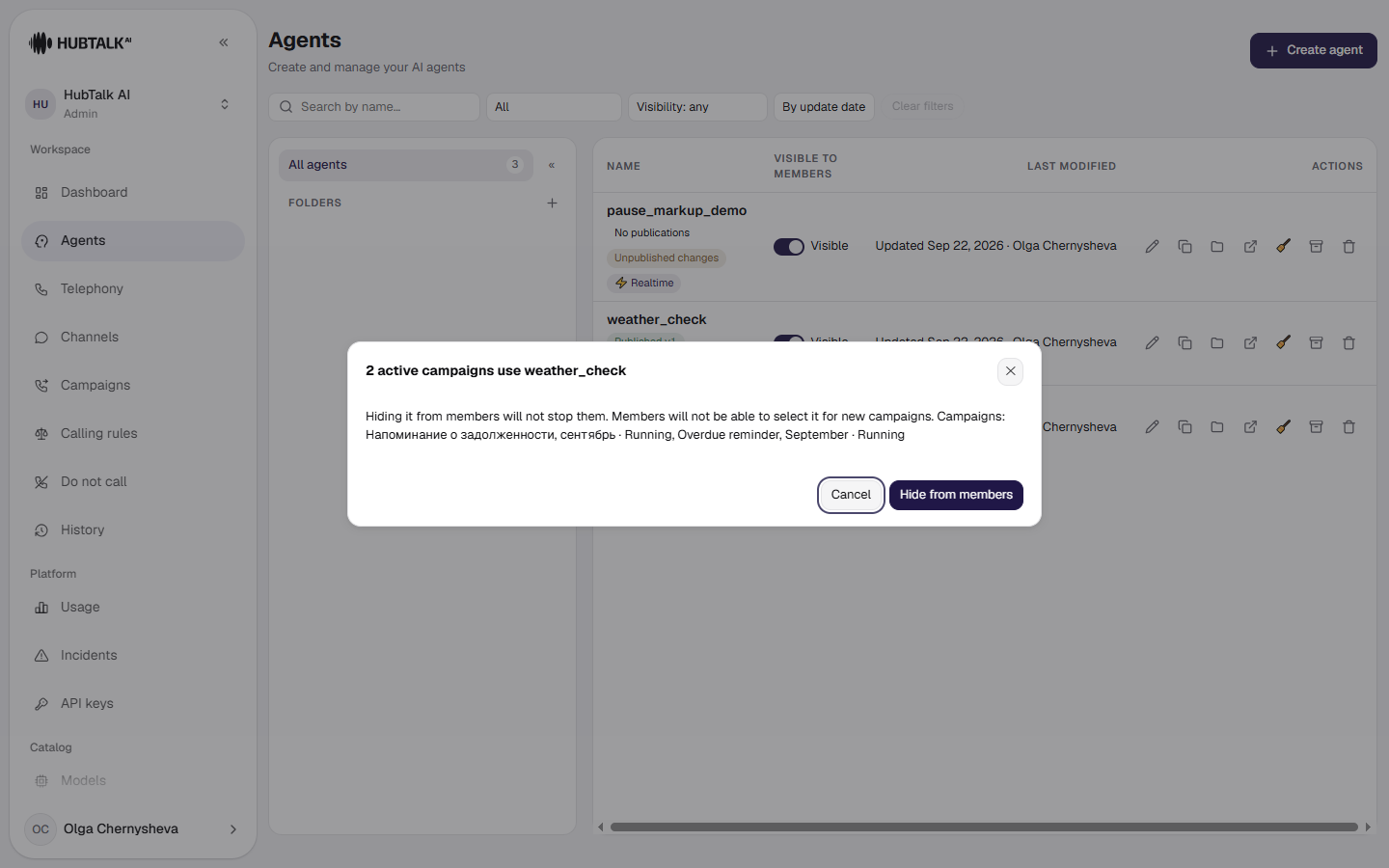 The hide confirmation: how many campaigns are active on the agent and which ones