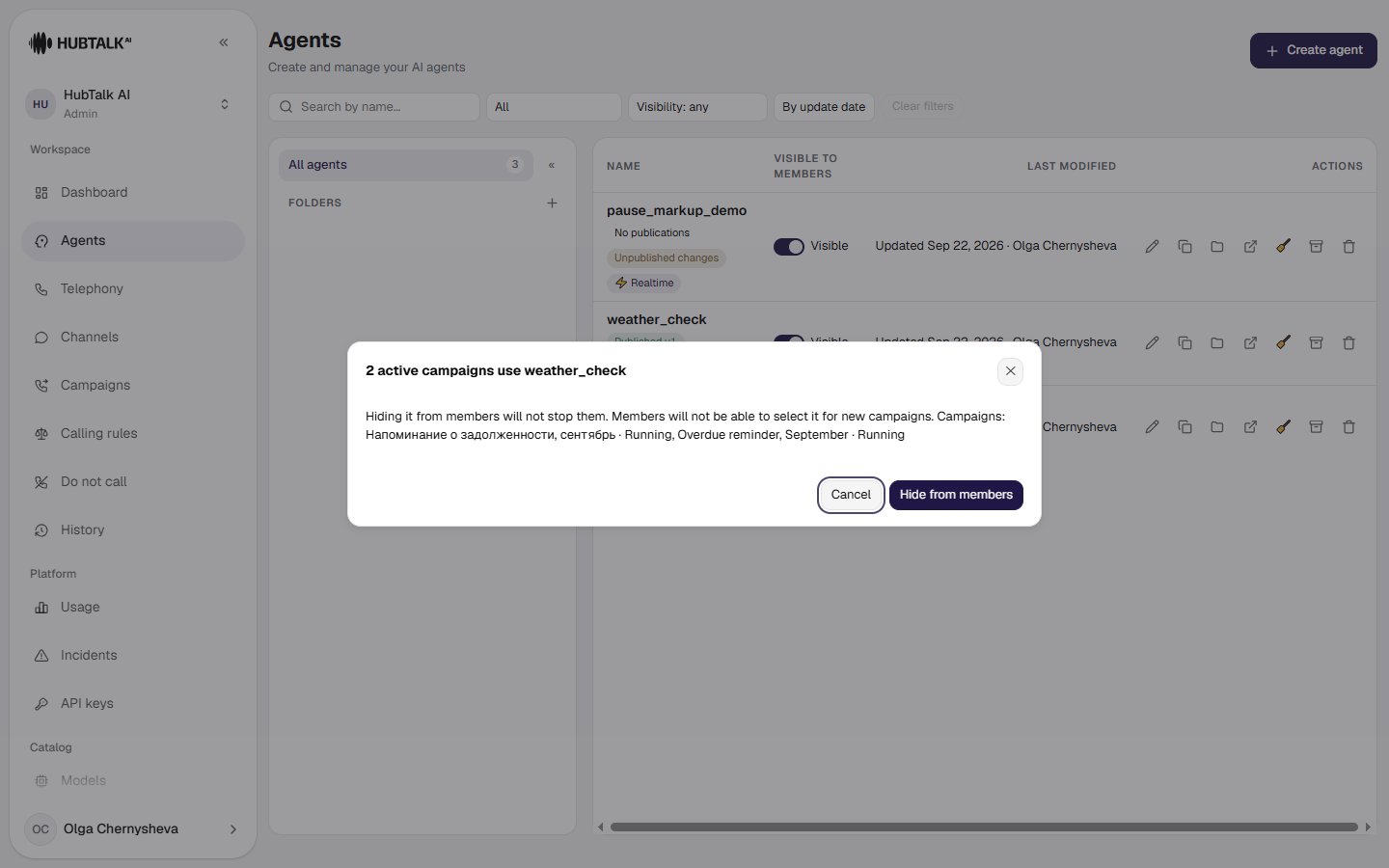 The hide confirmation: how many campaigns are active on the agent and which ones