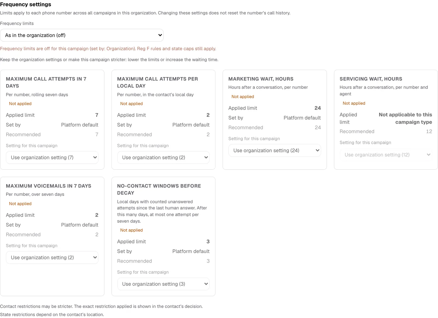Campaign frequency settings inheriting an organization with limits off