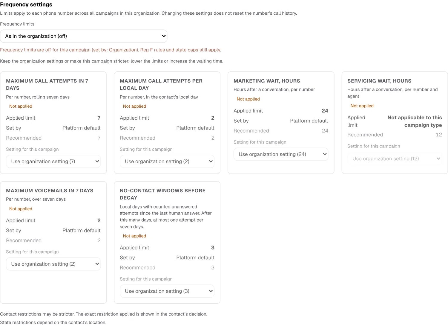 Campaign frequency settings inheriting an organization with limits off