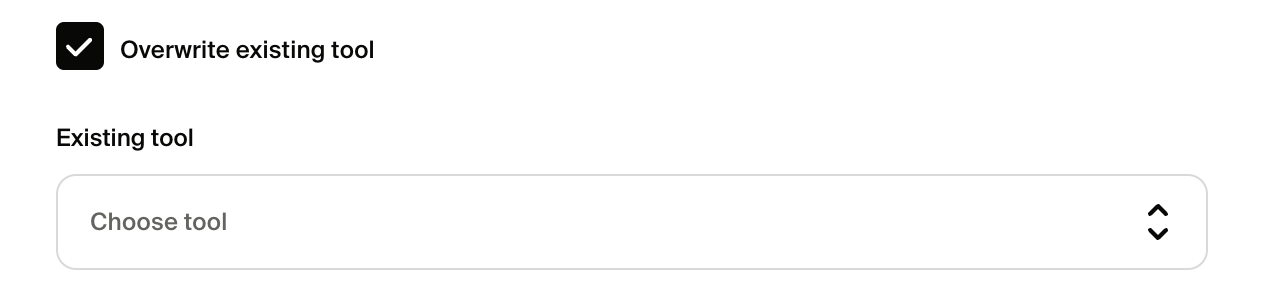 Option to overwrite existing tool