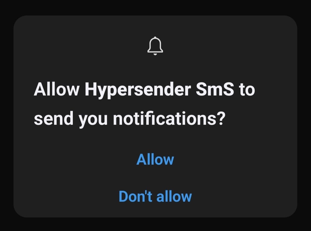 Allow Hypersender SmS to send you notifications