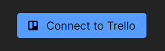 Connect to Trello