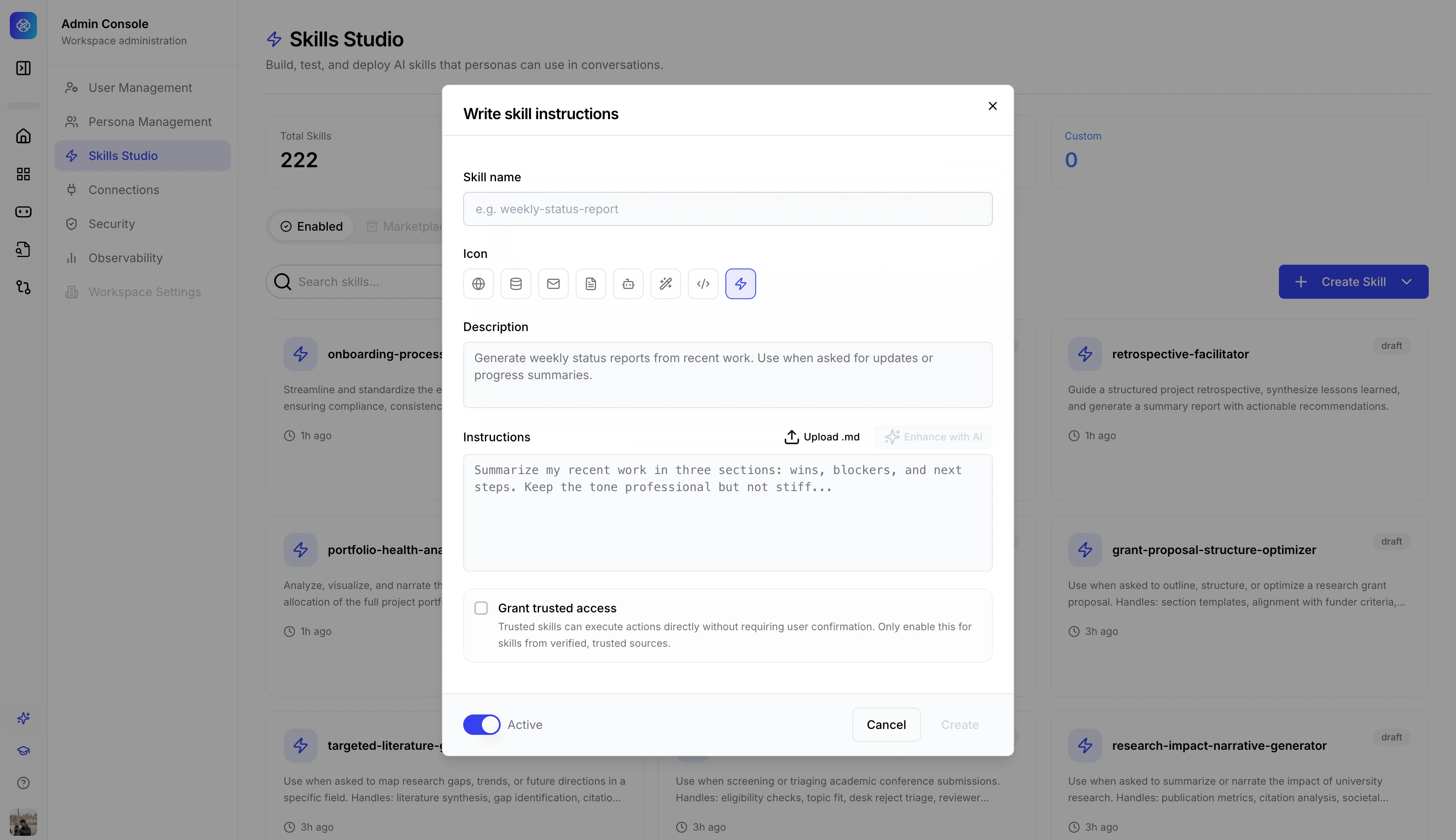 Write skill instructions modal showing fields for Skill name, Icon, Description, Instructions, Grant trusted access toggle, and Active status.