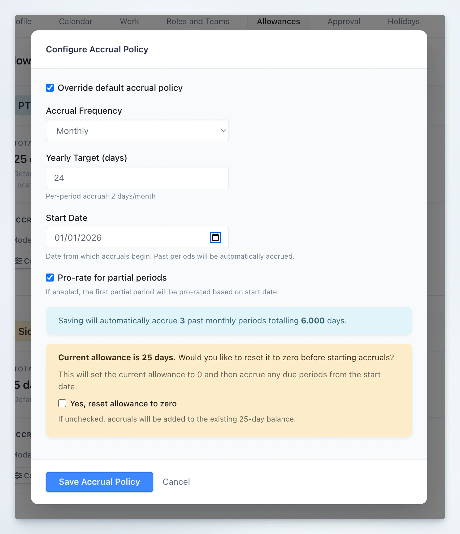 Configure Accrual Policy dialog with frequency, yearly target, start date, and pro-rate options