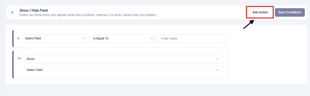 Show / Hide Field page with IF and DO blocks, Add Action, and Save Conditions