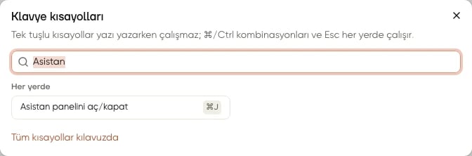 Klavye kısayollarında Asistan araması, ⌘J ve Tüm kısayollar kılavuzda bağlantısı