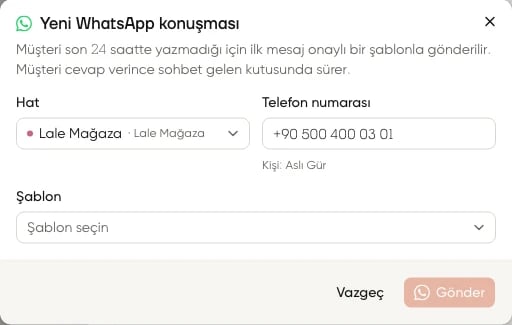 Form gönderiminden açılan Yeni WhatsApp konuşması penceresinde hat, telefon ve şablon seçimi
