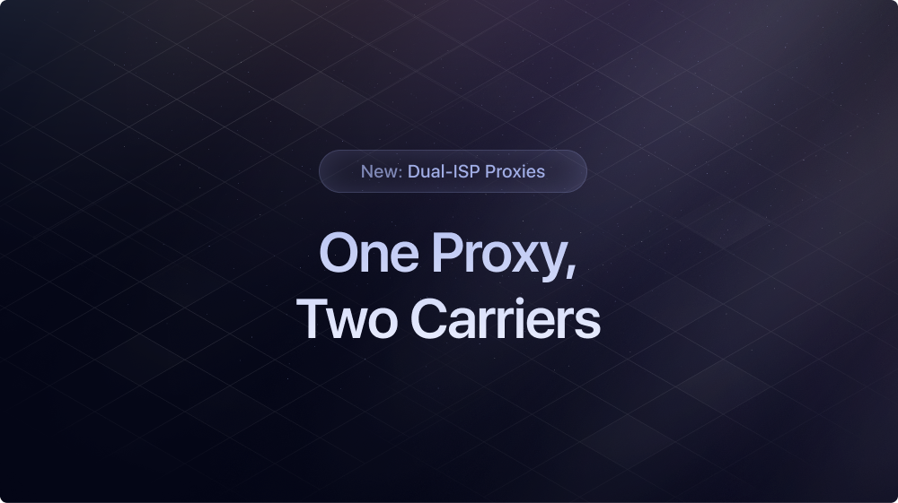 Dual-ISP Proxies