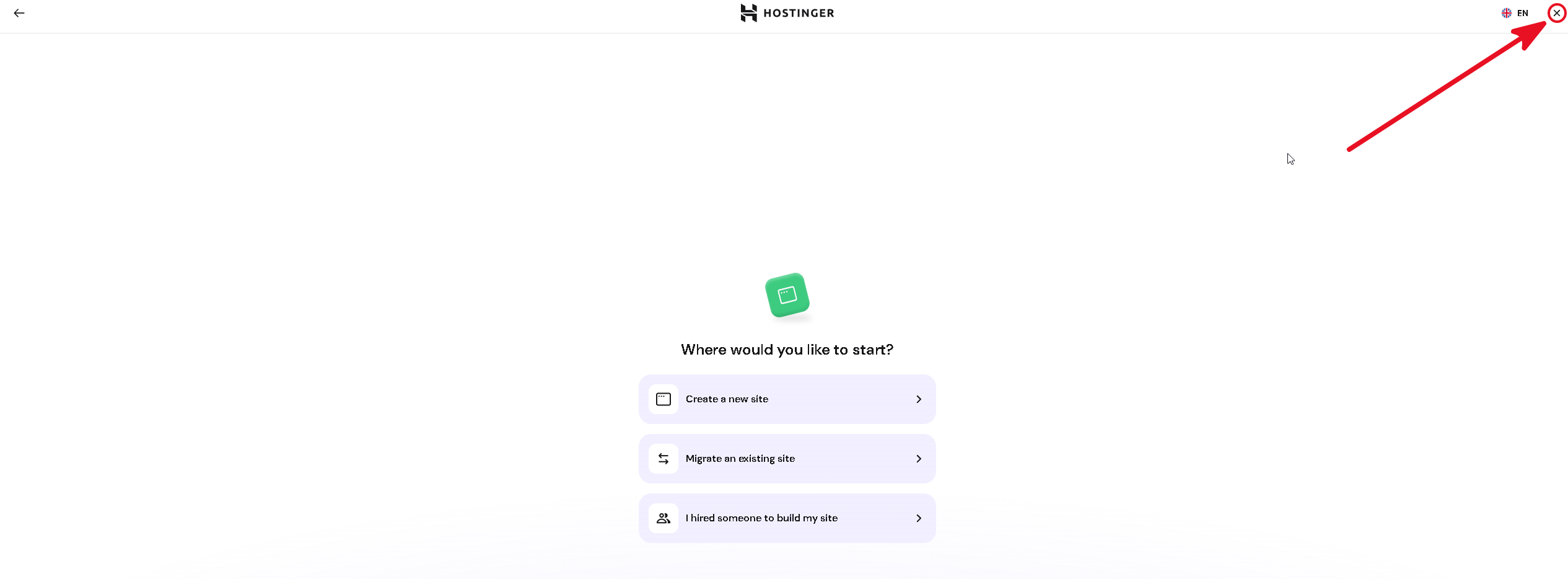 Hostinger onboarding screen with the close button in the top right