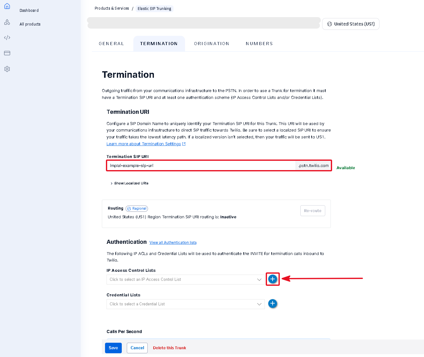 Twilio termination page with the SIP URI accepted and the plus button beside IP Access Control Lists
