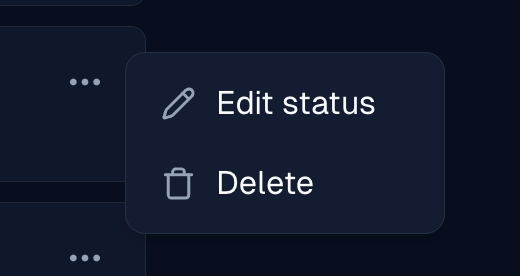 Status overflow menu with edit and delete