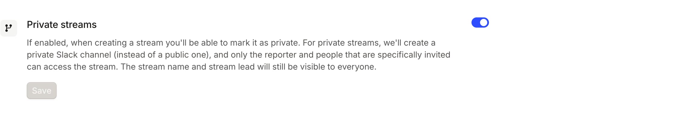 The Private streams setting in Security settings, toggled on