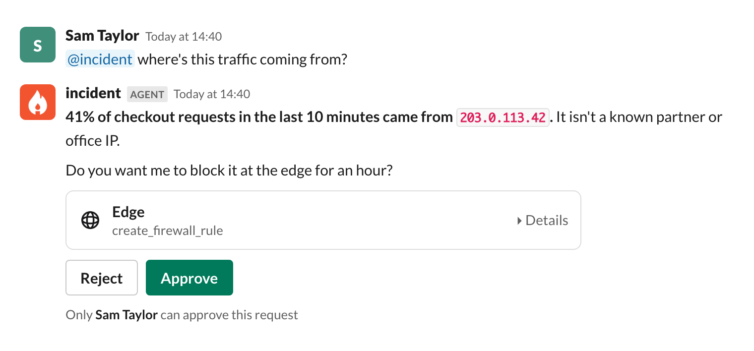 A Slack thread where @incident finds that 41% of checkout traffic comes from one IP and asks for approval to block
it
