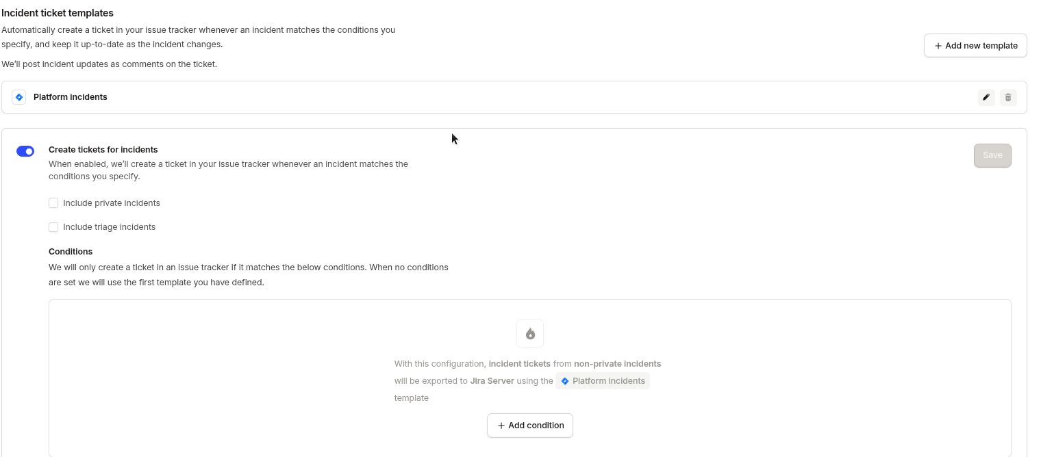 Incident ticket templates and automatic ticket creation settings