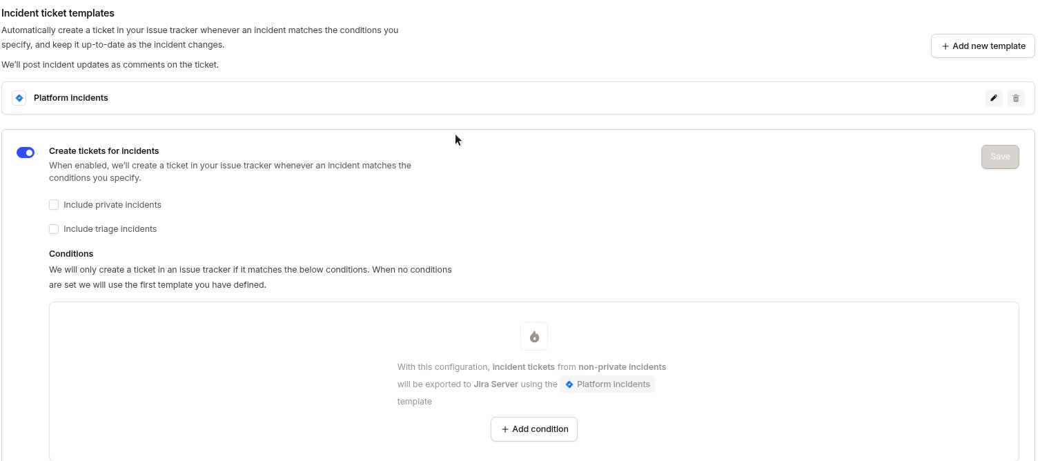 Incident ticket templates and automatic ticket creation settings