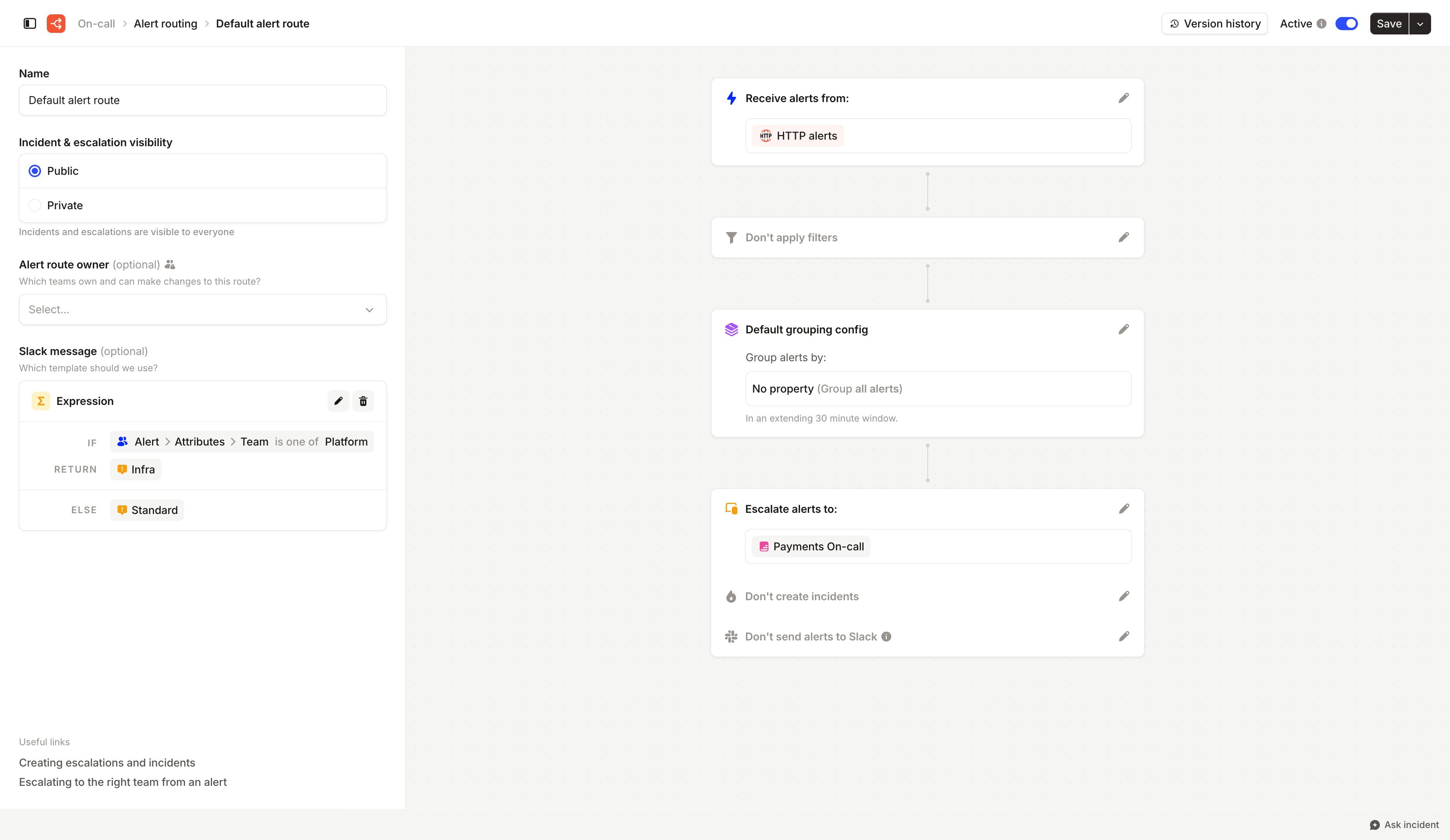 Slack message expression on an alert route returning Infra when the alert Team is Platform, else
Standard