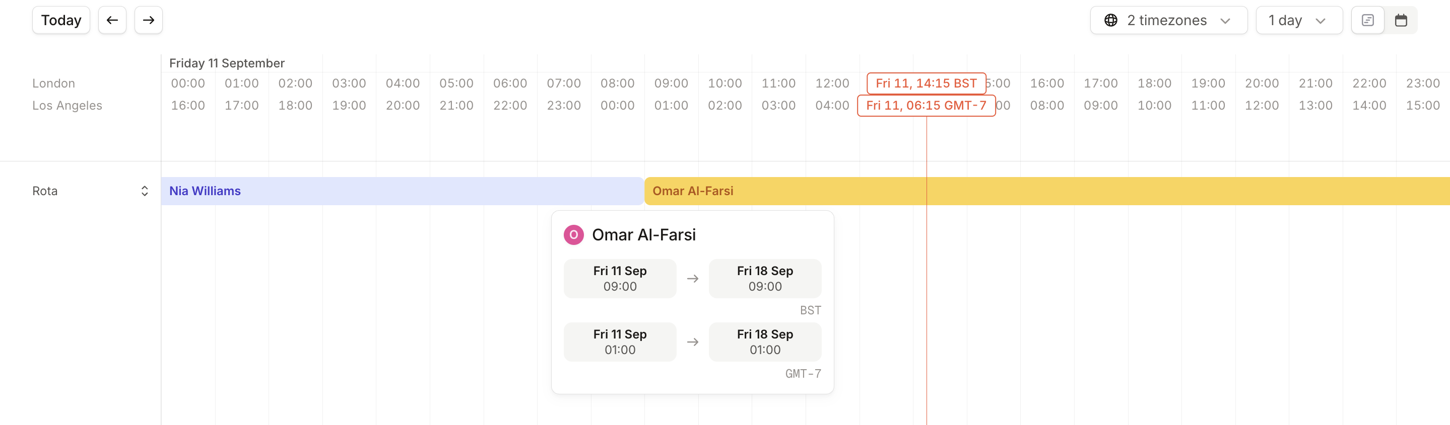 Schedule in 1 day view with 2 timezones showing London and Los Angeles times side by side