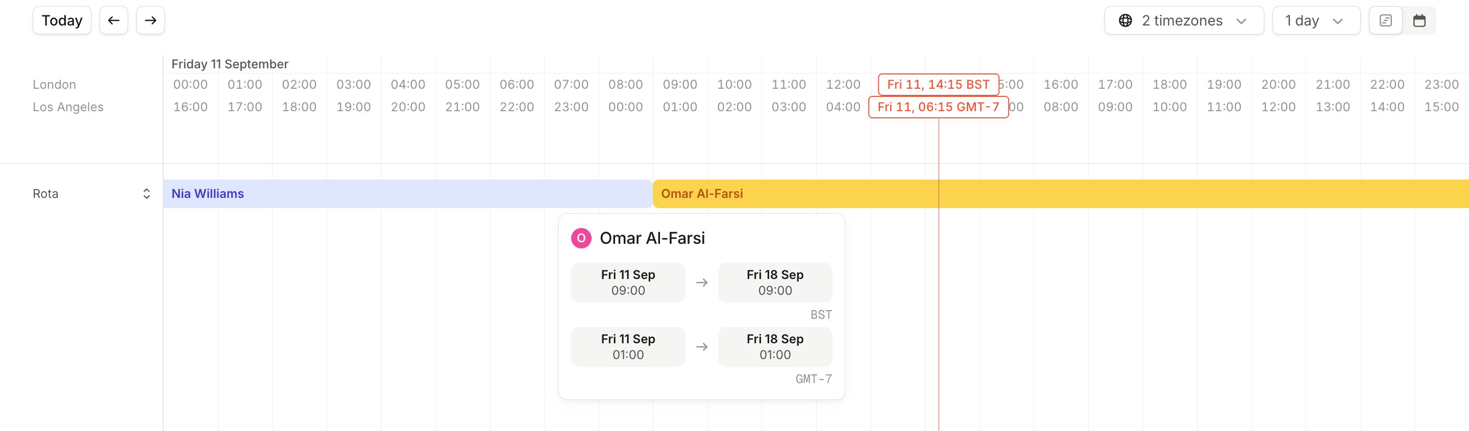 Schedule in 1 day view with 2 timezones showing London and Los Angeles times side by side