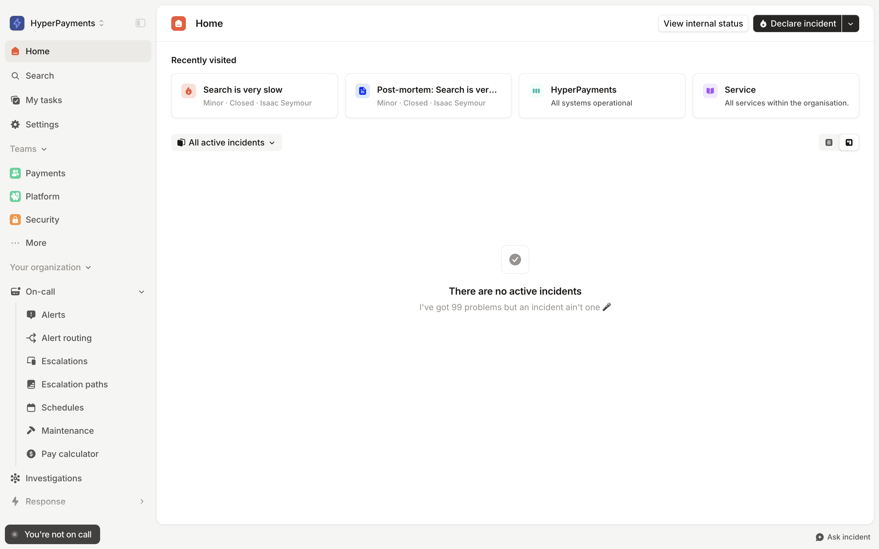 The dashboard Home page, with the Declare incident button at the top right
