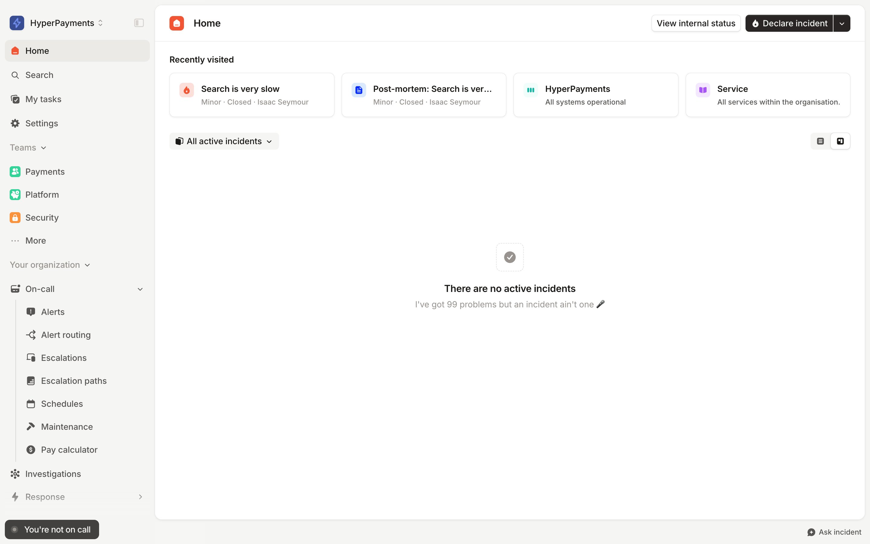 The dashboard Home page, with the Declare incident button at the top right