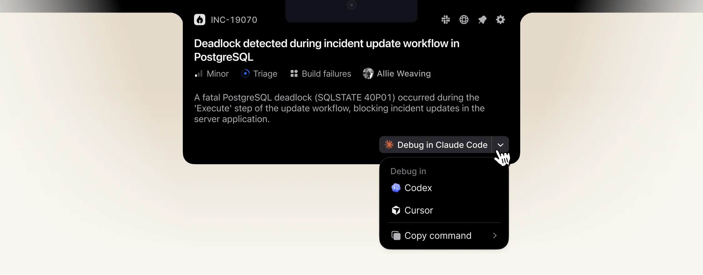 Pinned incident in the notch with a "Debug in Claude Code" action and a dropdown showing Codex, Cursor, and Copy command options.