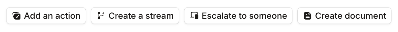 The row of buttons on an incident, starting with Add an action